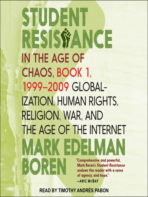 Title details for Student Resistance in the Age of Chaos Book 1, 1999--2009 by Mark Edelman Boren - Wait list